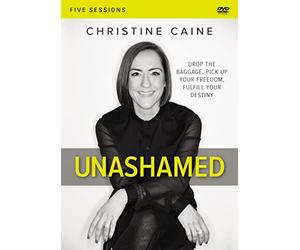 Unashamed Video Study: Drop the Baggage, Pick up Your Freedom, Fulfill Your Destiny [DVD]