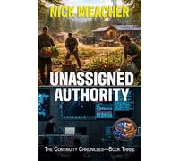 Unassigned Authority (The Continuity Chronicles)