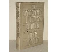 Unbearable Lightness of Being 1ST Edition