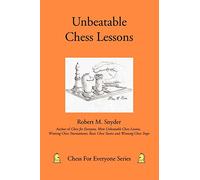 Unbeatable Chess Lessons