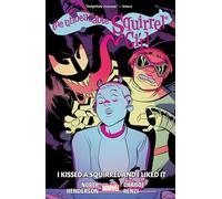 Unbeatable Squirrel Girl Vol. 4: I Kissed a Squirrel and I Liked It