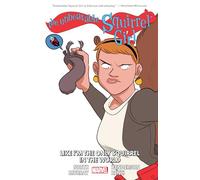 Unbeatable Squirrel Girl Vol. 5: Like I'm the Only Squirrel in the World, The (The Unbeatable Squirrel Girl, 5)