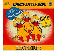 unbekannt - Electronica´s. Dance little bird. A : Dance little bird B : The marching tin soldier