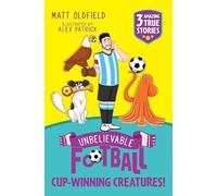 Unbelievable Football Short Colour Stories: Cup-winning Creatures!