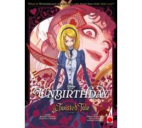 Unbirthday: A Twisted Tale Volume 1