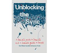 Unblocking the Sync: A Band's Guide to Brands, and a Brand's Guide to Bands