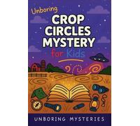 Unboring Crop Circles Mystery for Kids (4)