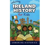 Unboring Ireland History for Kids (6)