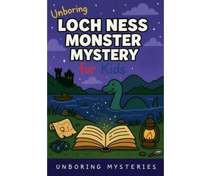 Unboring Loch Ness Monster Mystery for Kids