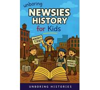 Unboring Newsies History for Kids
