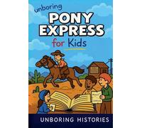 Unboring Pony Express for Kids (10)