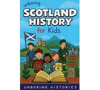 Unboring Scotland History for Kids (5)