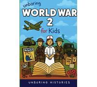 Unboring World War 2 for Kids