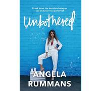 Unbothered: Break Down the Boulders Between You and Your True Potential