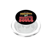 Unbothered By Negative Souls PopSockets PopGrip for MagSafe