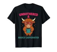 Unbothered Highly Caffeinated Highland Cow Coffee Humor T-Shirt