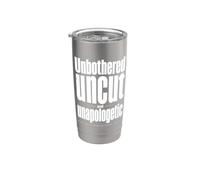 Unbothered Uncut Unapologetic Graphic Stainless Steel Insulated Tumbler