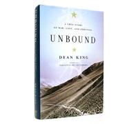 Unbound: A True Story of War, Love, and Survival
