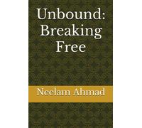 Unbound: Breaking Free