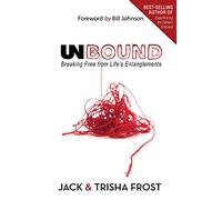 Unbound: Breaking Free of Life's Entanglements