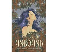Unbound: Mythic Stories of Women Transformed