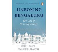 Unboxing Bengaluru : The City of New Beginnings