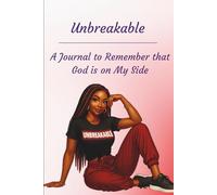 Unbreakable: A Journal to Remember That God Is on My Side