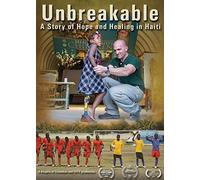 Unbreakable: A Story of Hope and Healing in Haiti by Narrated by Bruce Greenwood