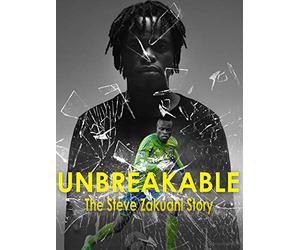 Unbreakable - The Steve Zakuani Story