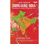 Unbreaking India: Decisions On Article 370 & The CAA