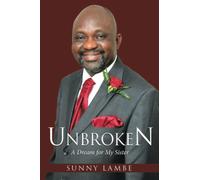 Unbroken: A Dream for My Sister