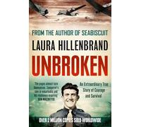 Unbroken: A Powerful WWII Survival Story of Endurance in the Pacific War