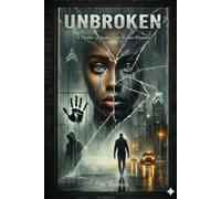 UnBroken: A Thriller of Justice and Broken Promises