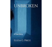 Unbroken: A True Story