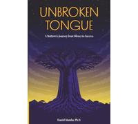 Unbroken Tongue: A Stutterer’s Journey from Silence to Success