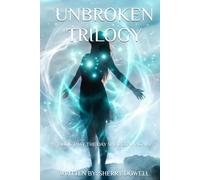 Unbroken Trilogy Book Two: The Day She Began Again