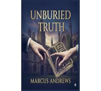 Unburied Truth