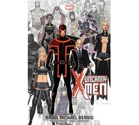 Uncanny X-Men By Brian Michael Bendis Omnibus