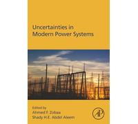 Uncertainties in Modern Power Systems