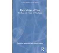 Uncertainties of Time : The Past and Future of TimeSpace