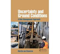 Uncertainty and Ground Conditions: A Risk Management Approach