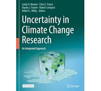 Uncertainty in Climate Change Research: An Integrated Approach