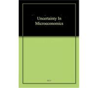 Uncertainty In Microeconomics