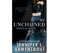 Unchained (Nephilim Rising)