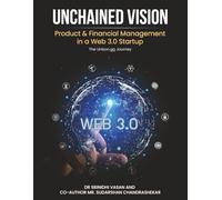 Unchained Vision: Product & Financial Management in a Web 3.0 Startup