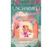 Uncharmed: The spellbinding cosy fantasy from the Sunday Times bestselling auth