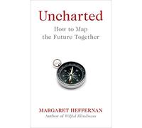 Uncharted: How to Map the Future