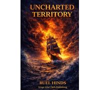 Uncharted Territory (Kings After Dark Growth & Legacy Series)