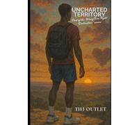 Uncharted Territory (Wrong Turn, Right Destination)