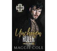Unchosen Ruler: The O'Malley Family (Mafia Wars Book Six): 6